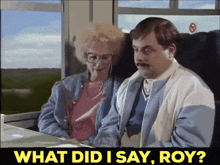 Roy And Renee What Did I Say Roy GIF - Roy And Renee What Did I Say Roy Caroline Aherne GIFs
