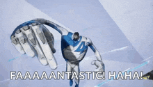 a superhero is flying through the air with his arms outstretched and the words `` fantastic ! haha ! ''