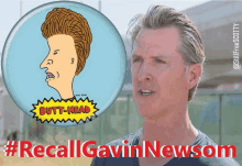 Butt Head Newsom GIF - Butt Head Newsom Recall Gavin GIFs