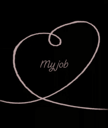 My Job Love GIF - My Job Love Work GIFs