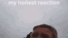 My Honest Reaction My Honest Reaction Meme GIF - My Honest Reaction My Honest Reaction Meme GIFs