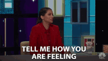 Tell Me How You Are Feeling Be Honest GIF - Tell Me How You Are Feeling Be Honest Open Up GIFs
