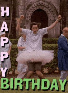 a man in a tutu is jumping in the air and says happy birthday