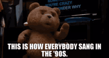 Ted This Is How Everybody Sang In The90s GIF - Ted This Is How Everybody Sang In The90s 90s GIFs