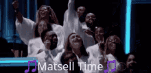 Matsell Time Matsell GIF - Matsell Time Matsell Sing GIFs
