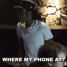 Where My Phone At Wiz Khalifa GIF - Where My Phone At Wiz Khalifa Cameron Jibril Thomaz GIFs