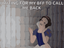 snow white waiting for her bff to call me back