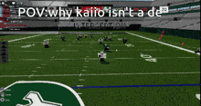 a screenshot of a video game with the words " pov why kailo isn 't a de "