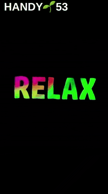 a black background with the word relax written in rainbow colors