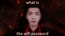 wifi password wifi the untamed c drama wei wuxian