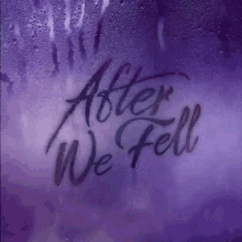 After We GIF - After We Fell GIFs