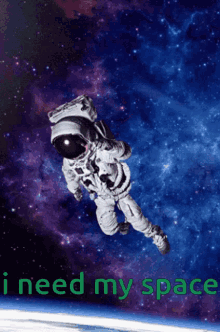 I Need My Space Astronaut GIF - I Need My Space Astronaut Space GIFs