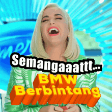 a woman with blonde hair is laughing in front of a sign that says " bmw berbintang "