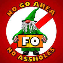 No Go Area No Assholes GIF - No Go Area No Assholes Fo GIFs