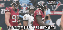 Houston Texans Jj Watt GIF - Houston Texans Jj Watt Ive Eaten Burritos Bigger Than You GIFs