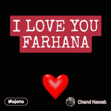 i love you farhana farhana i love you nojoto chand nawab
