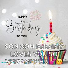 a birthday card for a son son mommy loves you so very much