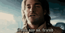 If You Say So, Friend GIF - Ifyousayso Will Forte GIFs