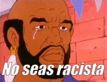 racista racismo no al racismo no seas racista