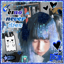 a picture of a girl with blue hair and the words emo never dies on the bottom