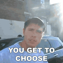 You Get To Choose Tommy G Mcgee GIF - You Get To Choose Tommy G Mcgee Tommy G GIFs