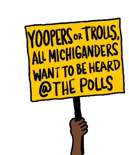 Yoopers Or Trolls All Michiganders Want To Be Heard At The Polls Sticker - Yoopers Or Trolls All Michiganders Want To Be Heard At The Polls Voting Stickers