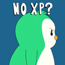 a cartoon penguin with the words " no xp " above it