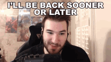 Ill Be Back Sooner Or Later Brandon Casale GIF - Ill Be Back Sooner Or Later Brandon Casale Venenu GIFs