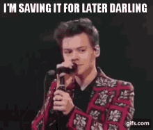 Harry Styles Im Saving It For Later Darling GIF - Harry Styles Im Saving It For Later Darling GIFs