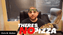 Chris M Walker There Is No Pizza GIF - Chris M Walker There Is No Pizza Pizza GIFs