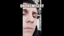 misery misery