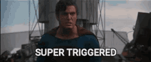 Superman Super Triggered GIF - Superman Super Triggered Triggered GIFs