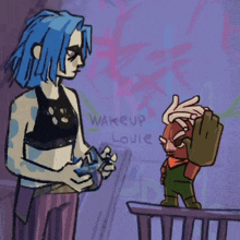 a cartoon drawing of a woman and a man with the words wakeup louie written on the wall