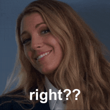 a woman with long blonde hair is smiling with the words right written below her