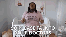 So Please Talk To Your Doctors Get Better GIF - So Please Talk To Your Doctors Get Better Sick GIFs