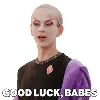 a sticker of a drag queen with the words good luck babes on it