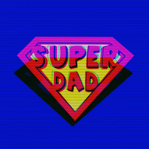 Super Dad Fathers Day GIF - Super Dad Fathers Day Dads Day GIFs
