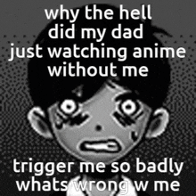 Omori My Dad Watched Our Anime Without Me GIF - Omori My Dad Watched Our Anime Without Me I Cant Watch Things By Myself GIFs