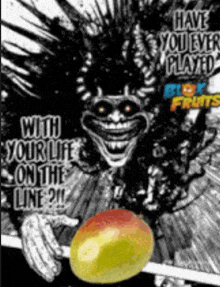 a picture of a monster holding a mango with the words have you ever played block fruits