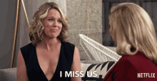 i miss us lauren jessica st clair grace and frankie i miss you