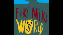 Gif Fiki Miki Word GIF - Gif Fiki Miki Word GIFs