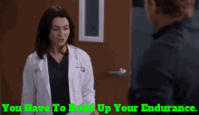 Greys Anatomy Amelia Shepherd GIF - Greys Anatomy Amelia Shepherd You Have To Build Up Your Endurance GIFs