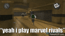 a video game says yeah i play marvel rivals on the screen