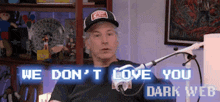 Rob Huebel We Don'T Love You GIF