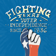 Fighting Texas Voter Independence Since1836 Happy Texas Independence Day GIF - Fighting Texas Voter Independence Since1836 Happy Texas Independence Day Texas Independence GIFs
