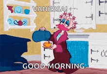a cartoon of a woman pouring tea into a cup with the words `` vanessa good morning '' .
