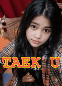 a picture of a girl with taek u written on it