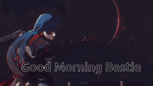 a picture of a girl with the words good morning bestie
