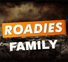 a sign that says roadies family in white letters