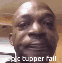 epic tupper fail